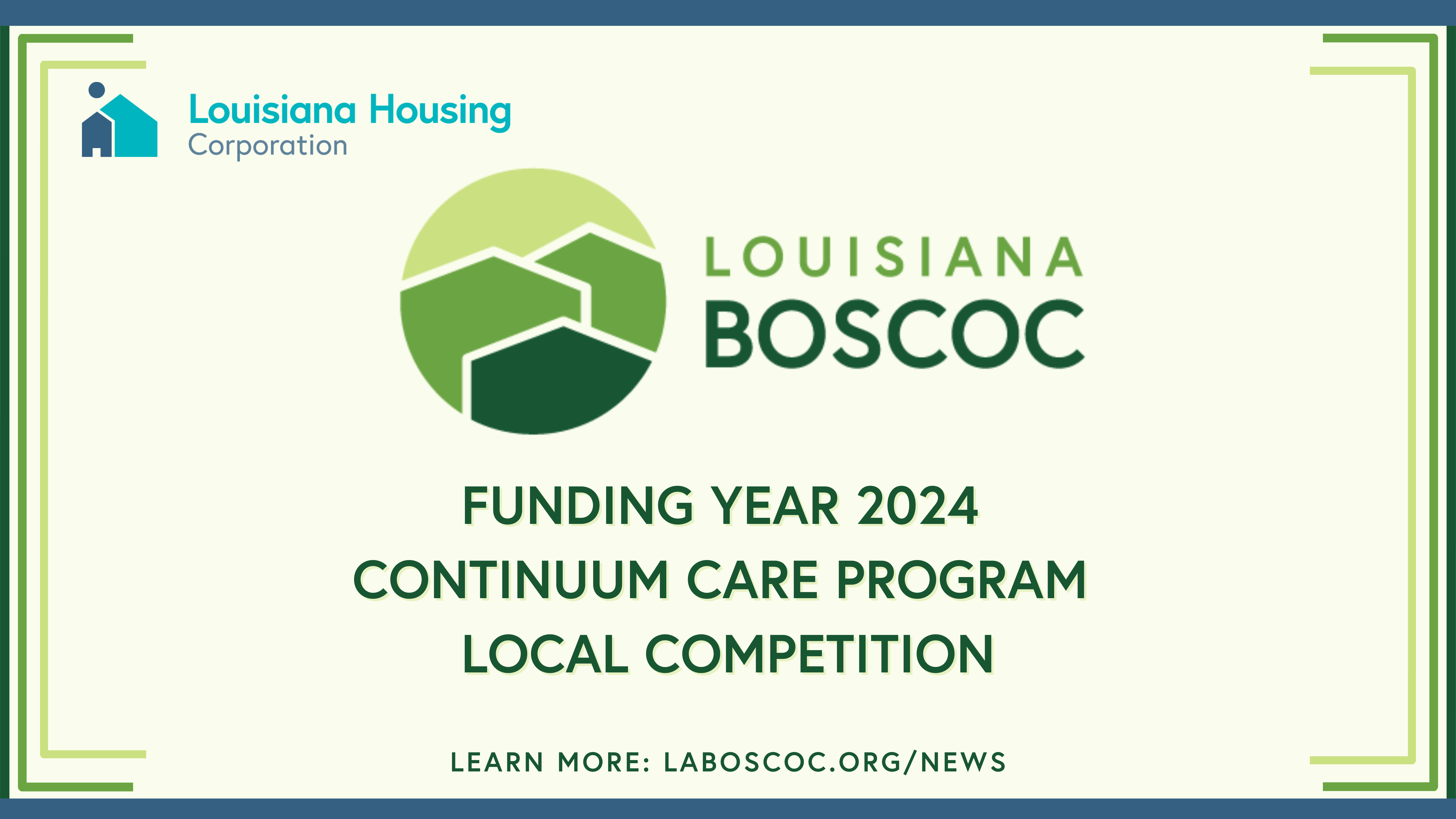FUNDING YEAR 2024 CONTINUUM CARE PROGRAM LOCAL COMPETITION